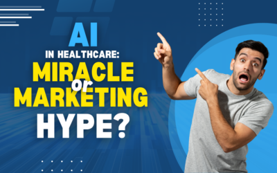 AI in Healthcare: Miracle or Marketing Hype?
