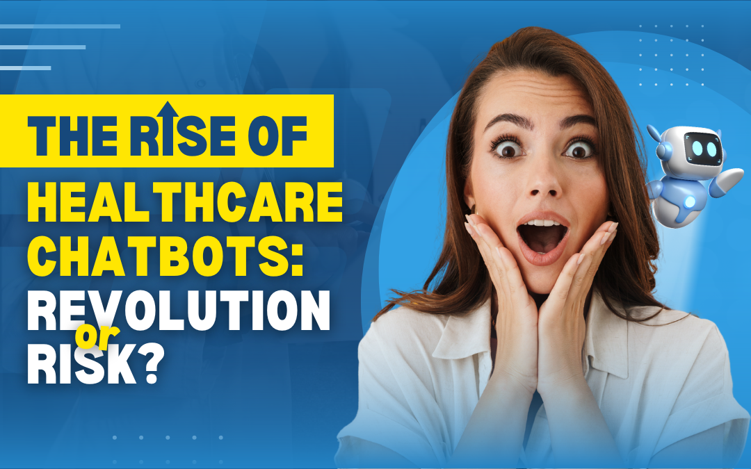 Healthcare Chatbots